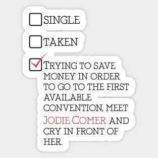 single, taken... Sticker